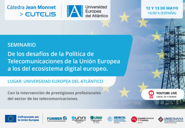 UNINI México organiza el seminario online «De los desafíos de la Política de Telecomunicaciones de la Unión Europea a los del ecosistema digital europeo»